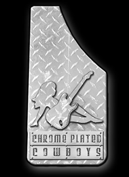 Chrome-Plated Cowboys